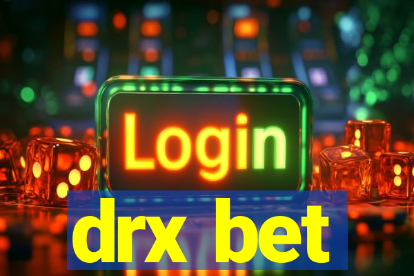 drx bet